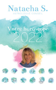 votre horoscope 2022 by Natacha S. astrologue