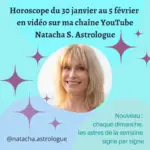 chaîne YouTube Natacha S. Astrologue, l'astrologie feelgood