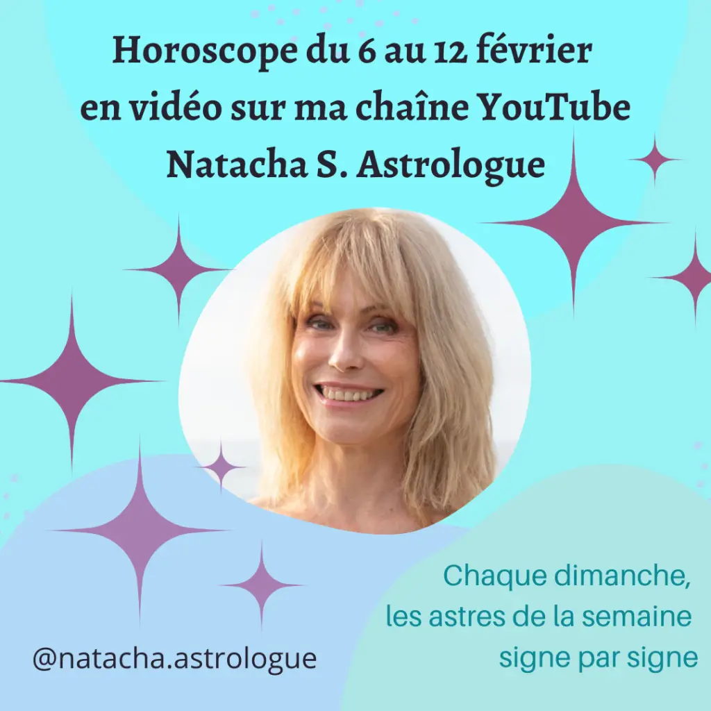 horoscope signe par signe par Natacha S. Astrologue sur YouTube