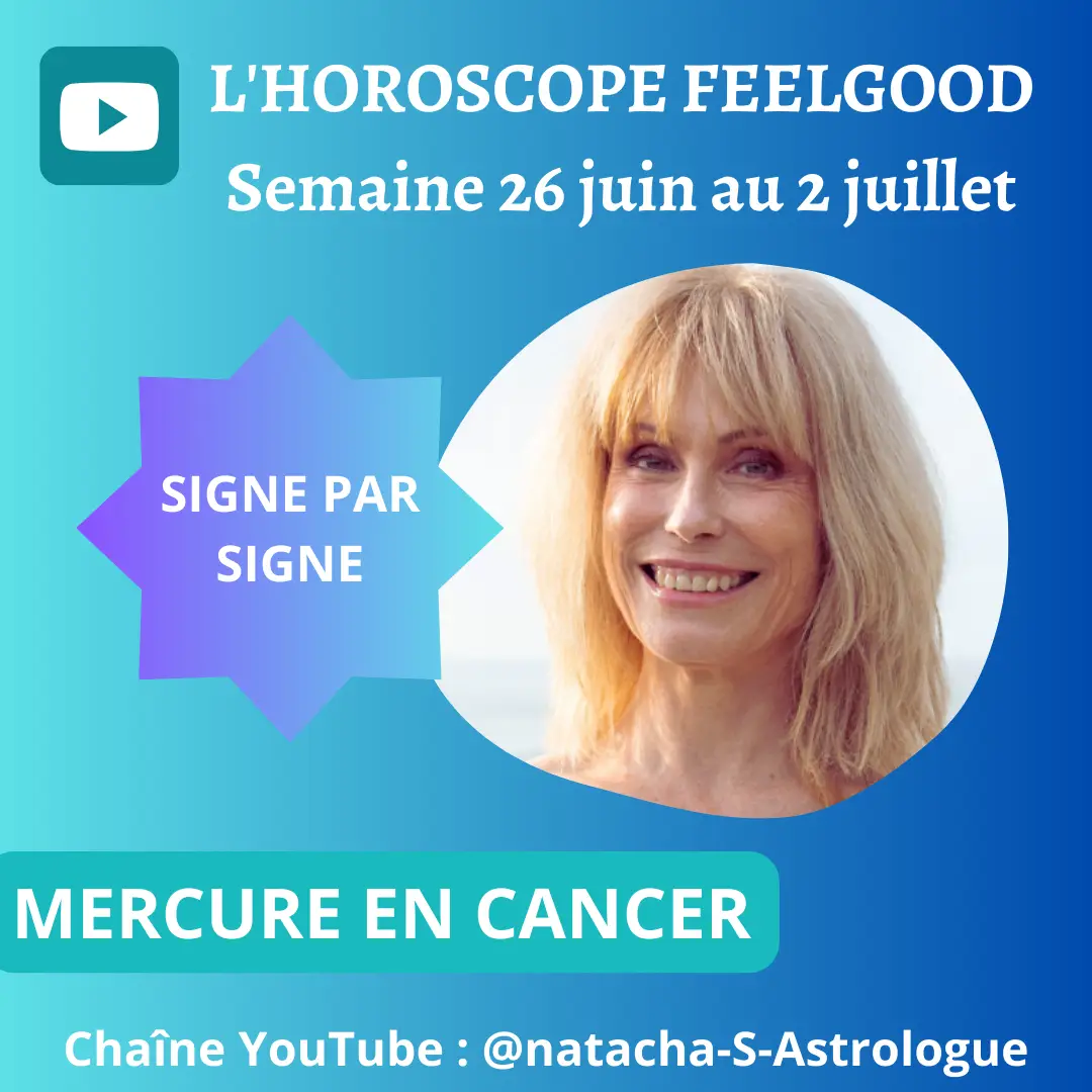 horoscope de la semaine du lundi 26 juin