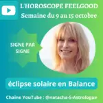 horoscope de la semaine du 9 au 15 octobre : éclipse en Balance