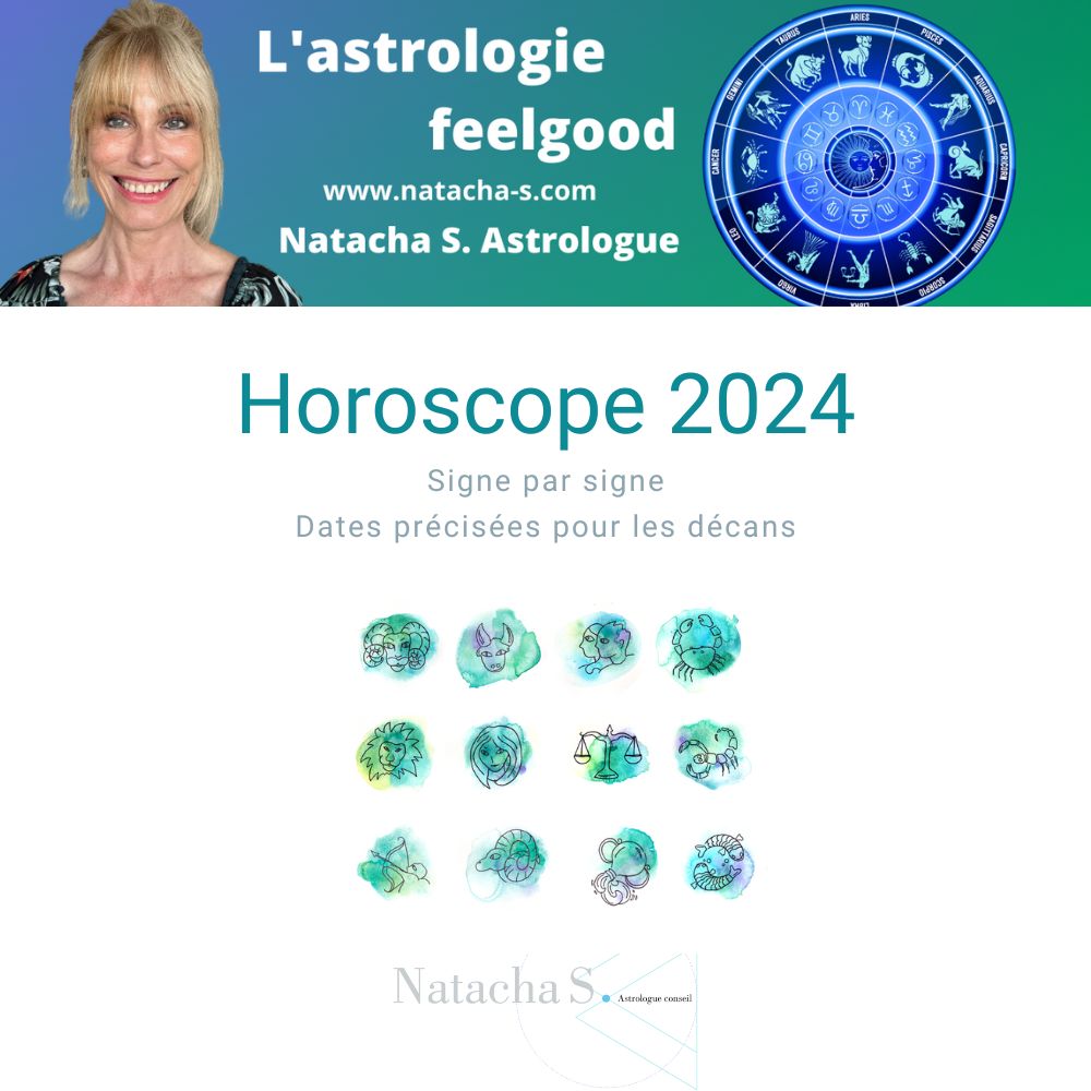 Horoscope 2024 pour les 12 signes astrologiques NatachaS Astrologue