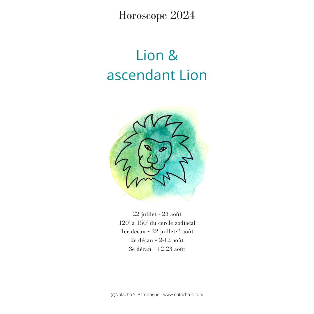 Horoscope Lion & ascendant Lion 2024 NatachaS Astrologue
