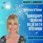 horoscope de la semaine du 18 au 24 décembre, solstice d'hiver