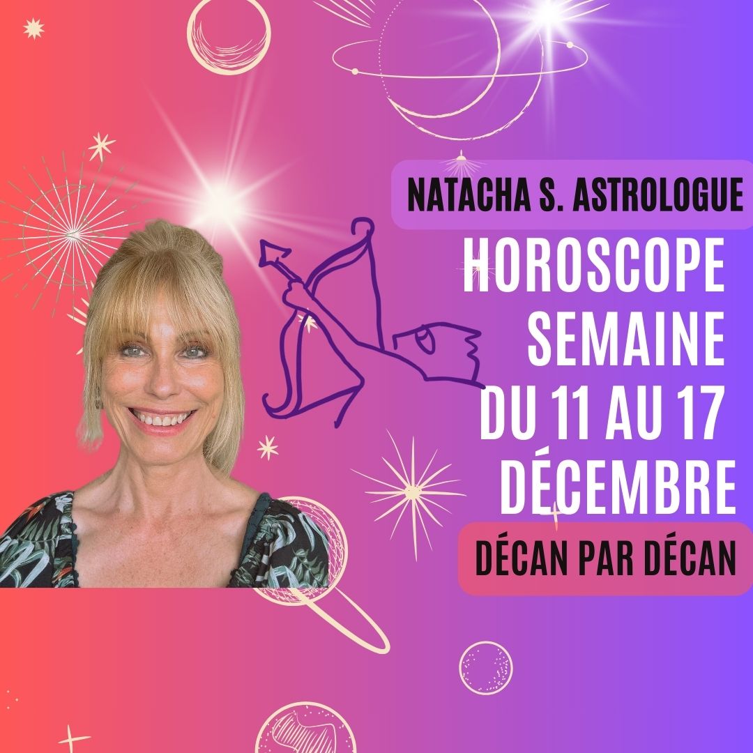 Horoscope de la semaine du 11 au 17 décembre Nouvelle Lune et Mercure